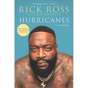 Hurricanes: A Memoir -- Rick Ross